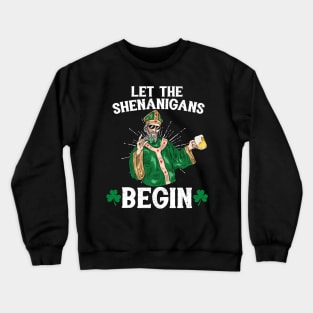 Let The Shenanigans Begin St Patricks Day 2018 Crewneck Sweatshirt